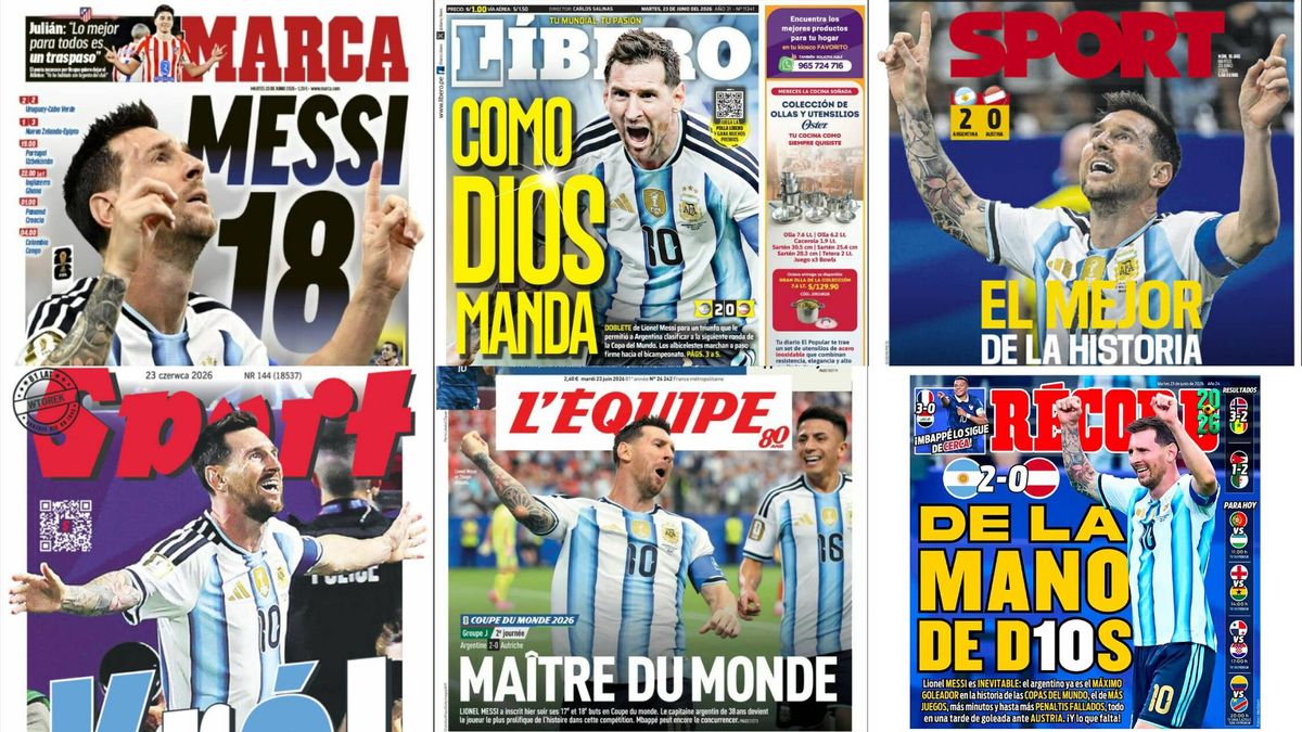 Los diarios del mundo, a los pies de un Messi eterno
