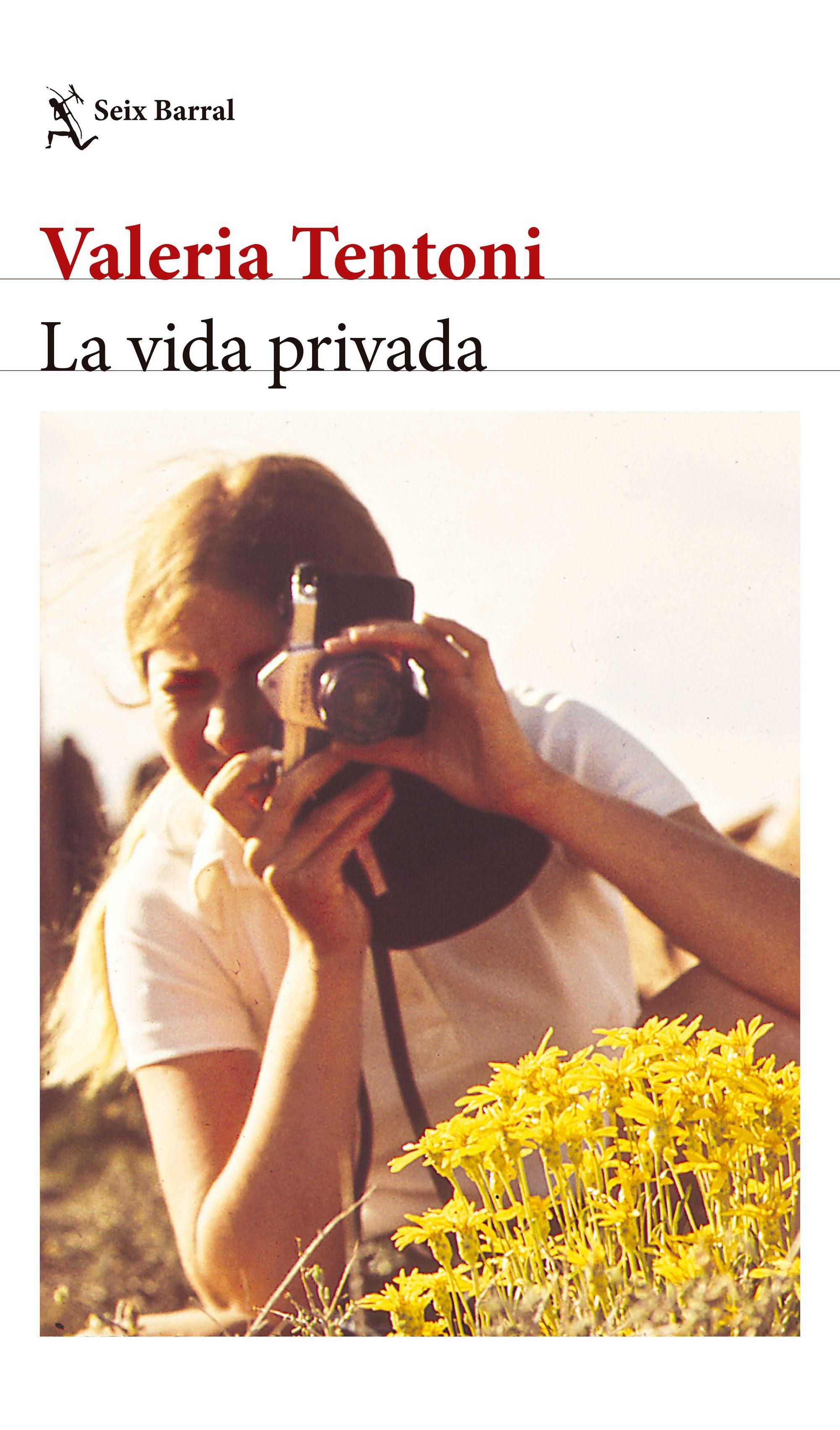 La vida privada, de Valeria Tentoni.