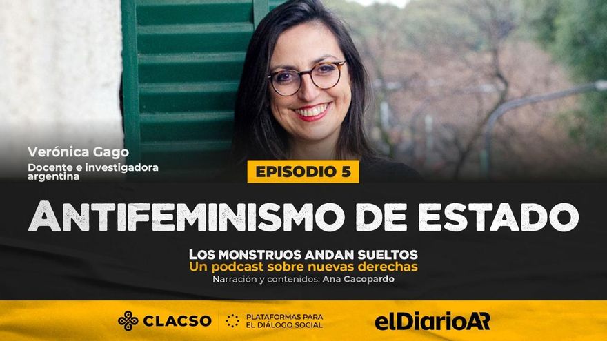 Los monstruos andan sueltos: antifeminismo de Estado