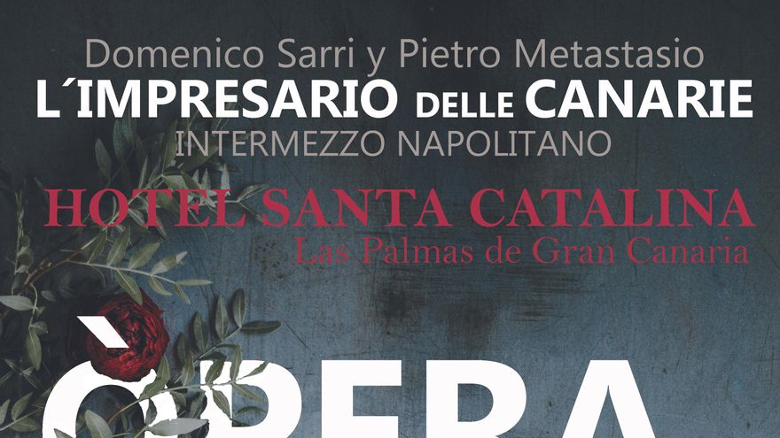 ‘Il Impresario de le Canarie’, puesta de largo del proyecto Ópera en Burbujas, el día 28 en el hotel Santa Catalina