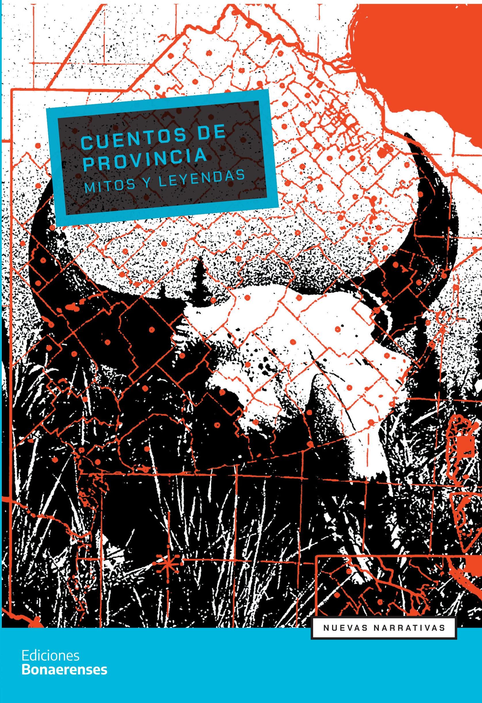 "Cuentos de provincia. Mitos y leyendas", varios autores.