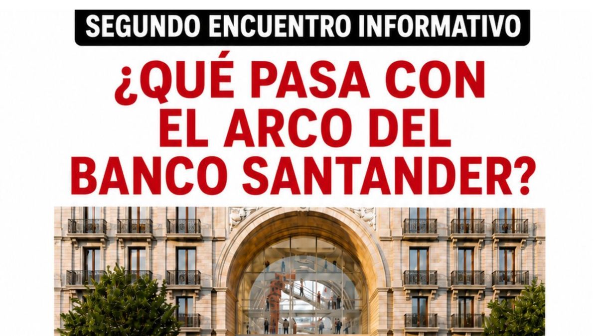 Izquierda Unida Santander convoca otro encuentro informativo sobre el cierre del arco del Banco Santander
