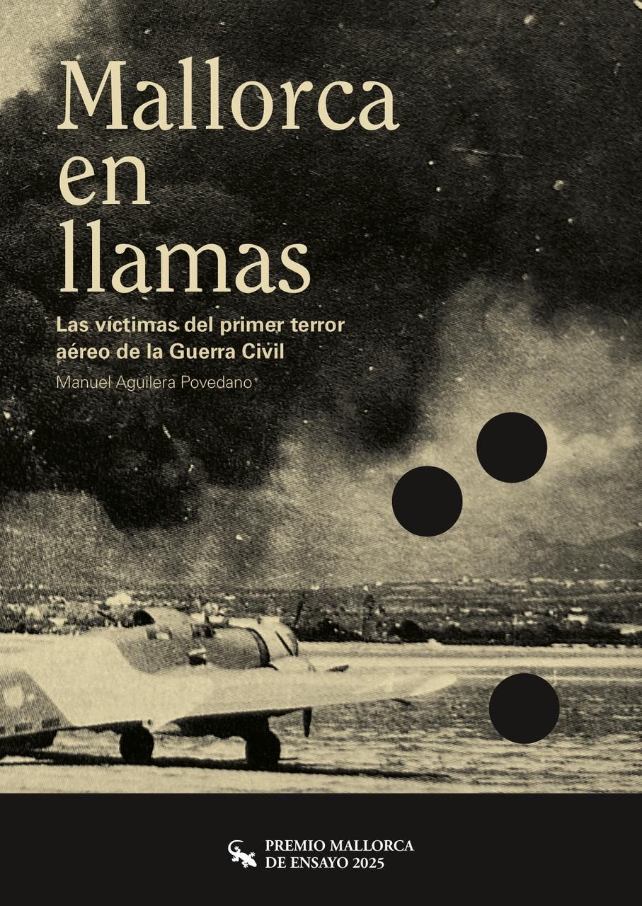 Portada de ‘Mallorca en llamas’, Premio Mallorca 2025 en la categoría de ensayo.