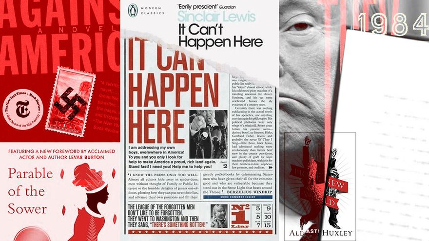 ‘Eso no puede pasar aquí’ y otras novelas distópicas que alertan sobre la deriva autoritaria de Trump
