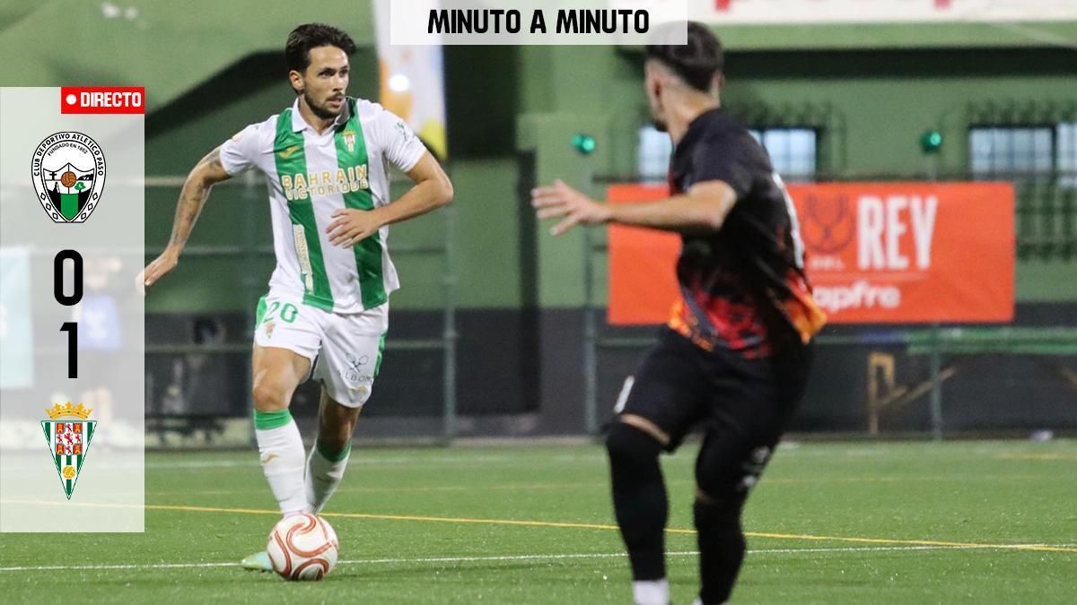 Sigue en directo el CD Atlético Paso - Córdoba CF (0-1) en 'Cordópolis'