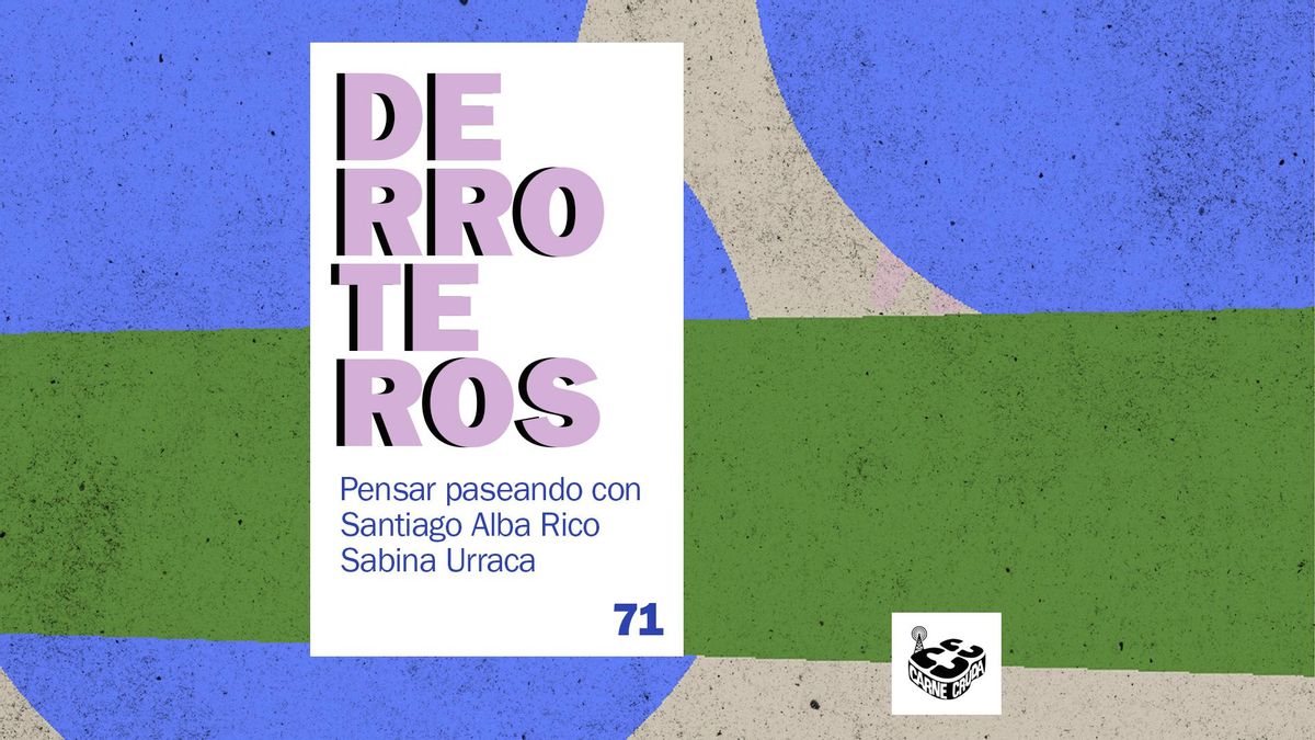 Derroteros - Episodio 71. La Tormenta con Santiago Alba Rico