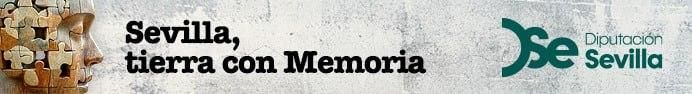 Sevilla, tierra con Memoria