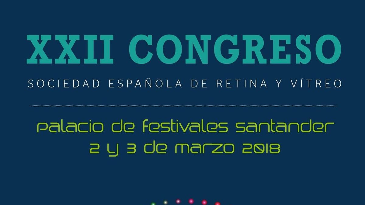 Santander acogerá en marzo el XXII Congreso anual de la Sociedad Española de Retina y Vítreo
