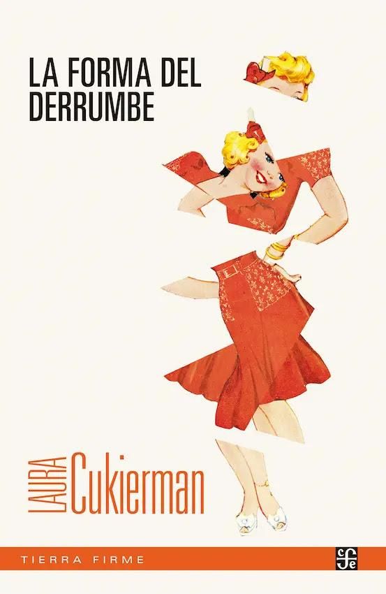 "La forma del derrumbe", de Laura Cukierman.