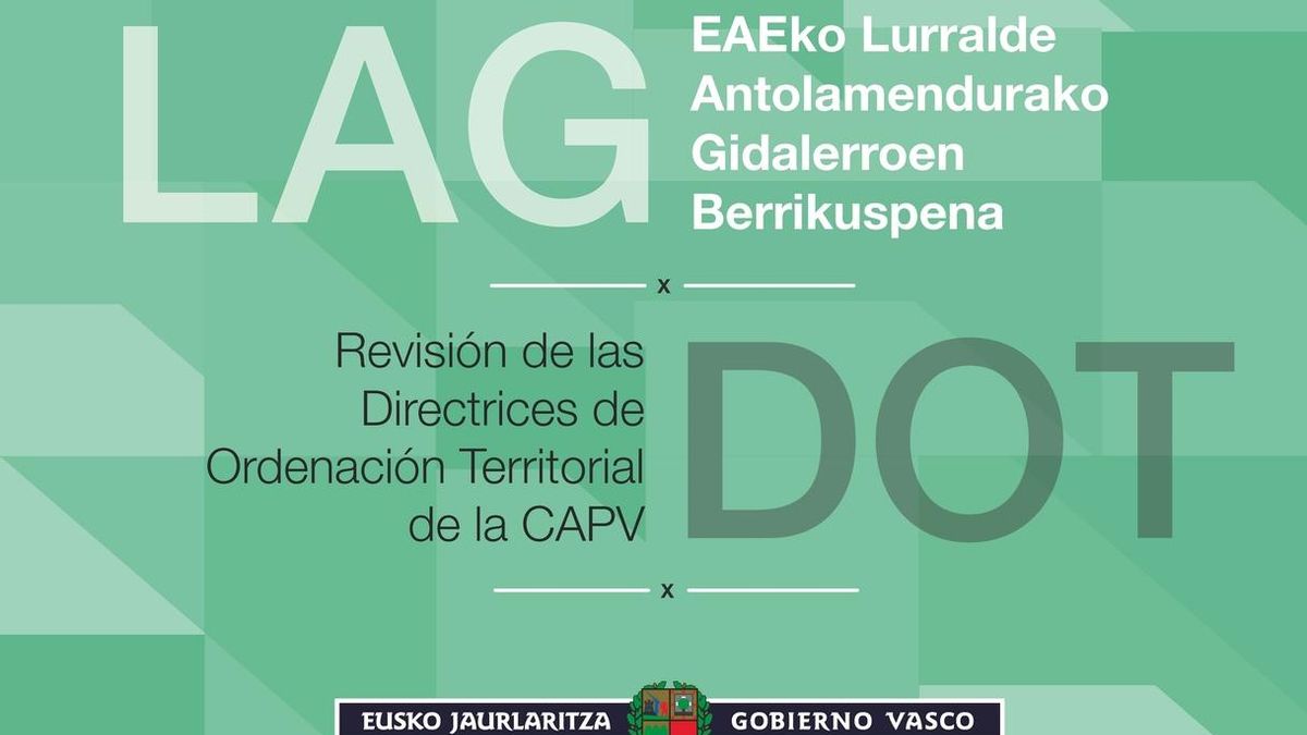 Gobierno vasco abre la revisión de las Directrices de Ordenación del Territorio a un proceso participativo