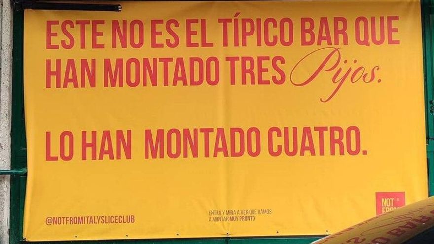 Un anuncio 'canallita' en Ponzano busca (y consigue) indignar: "No es el típico bar que montan tres pijos"