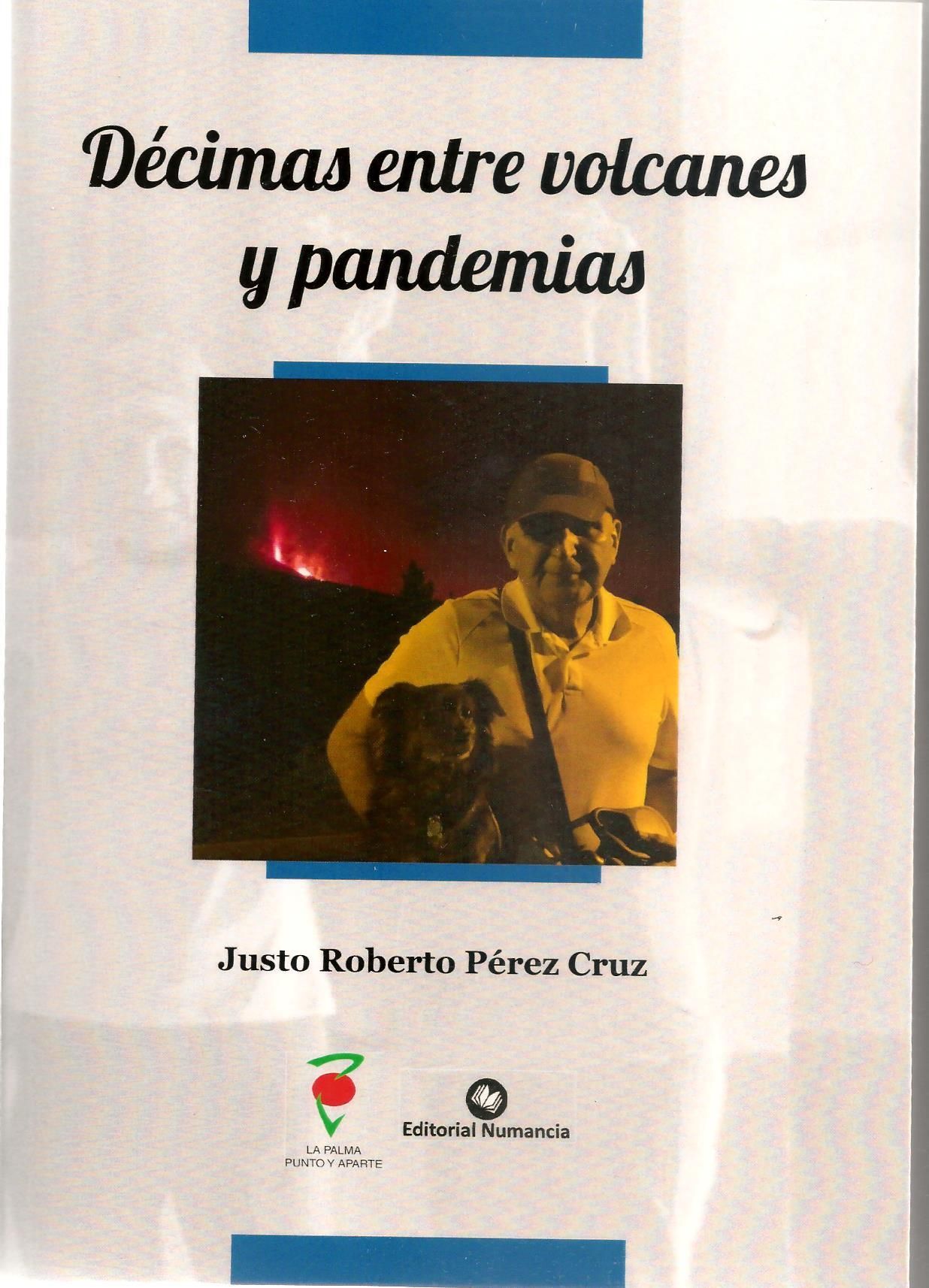 Portada del libro 'Entre volcanes y pandemias'.