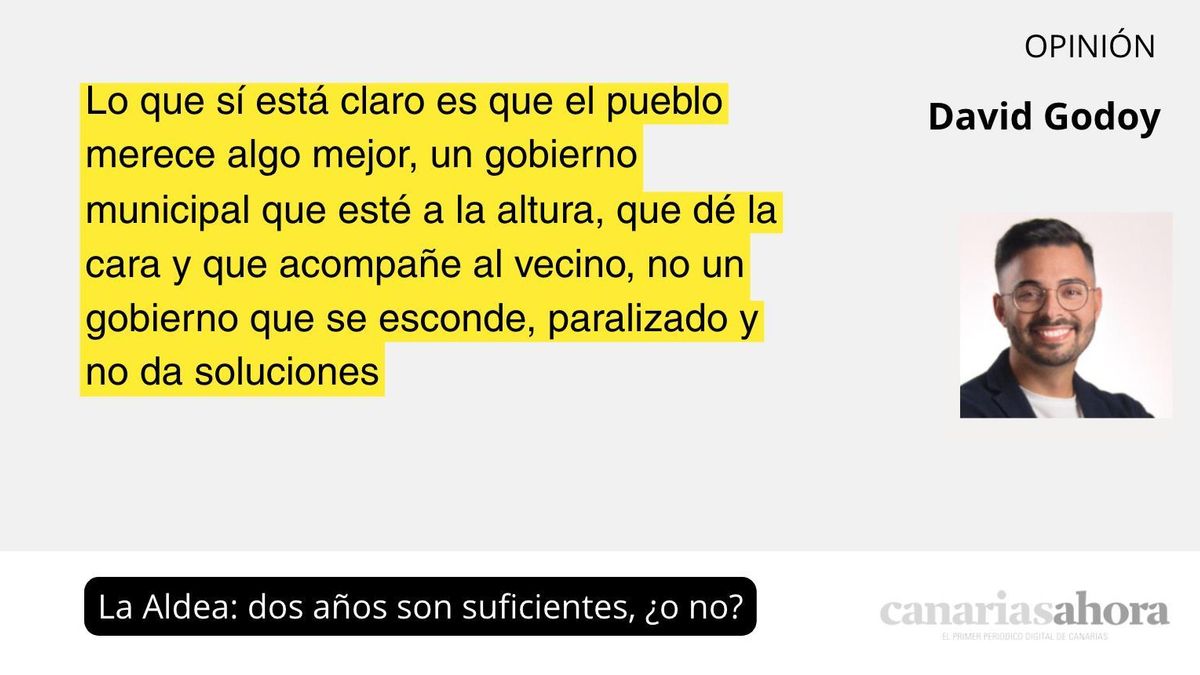La Aldea: dos años son suficientes, ¿o no?