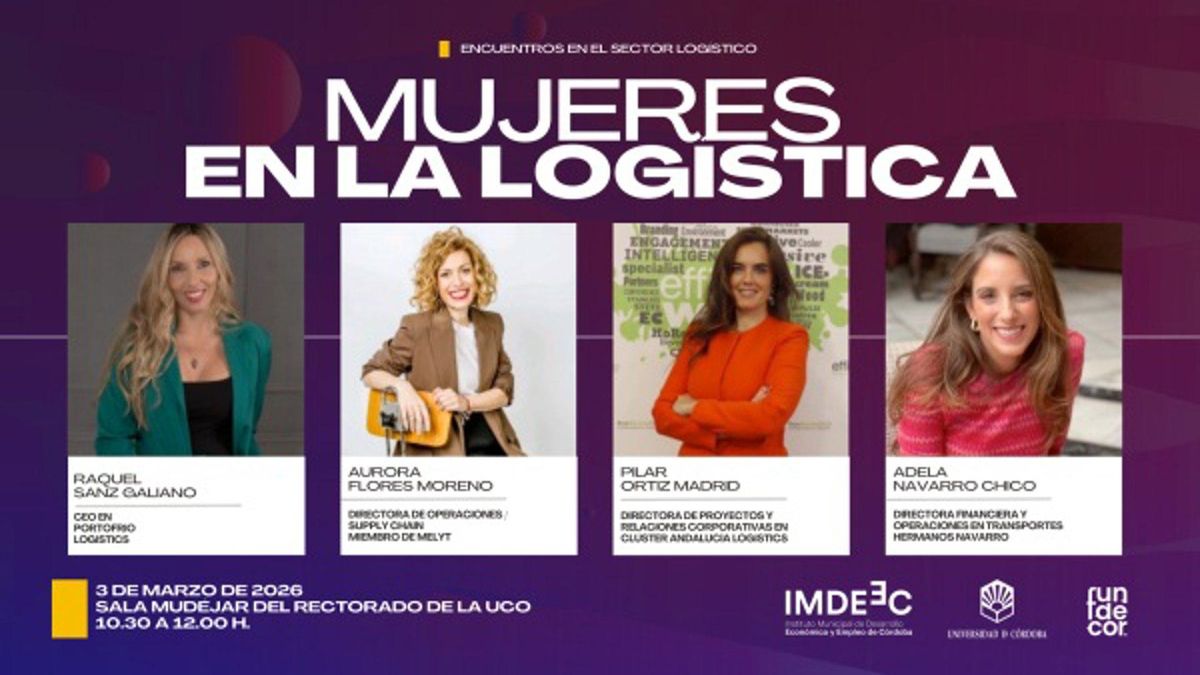 La UCO y el Imdeec visibilizan el liderazgo femenino en el sector estratégico de la logística