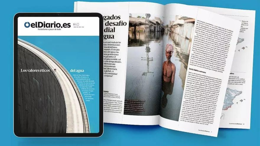 La nueva revista de elDiario.es 'Los valores éticos del agua', ya disponible en su versión digital