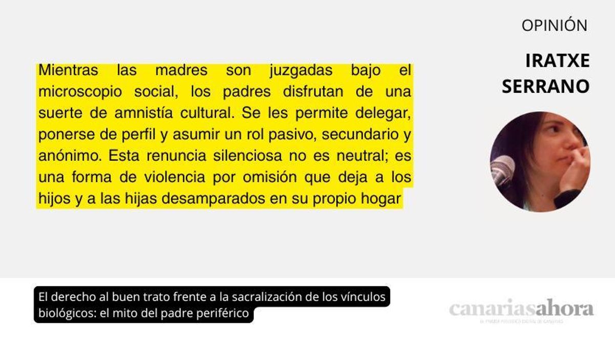 El derecho al buen trato frente a la sacralización de los vínculos biológicos: el mito del padre periférico