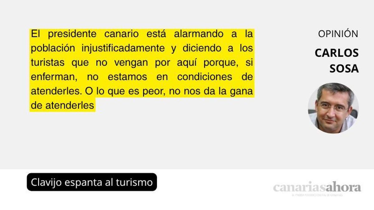 Clavijo espanta al turismo