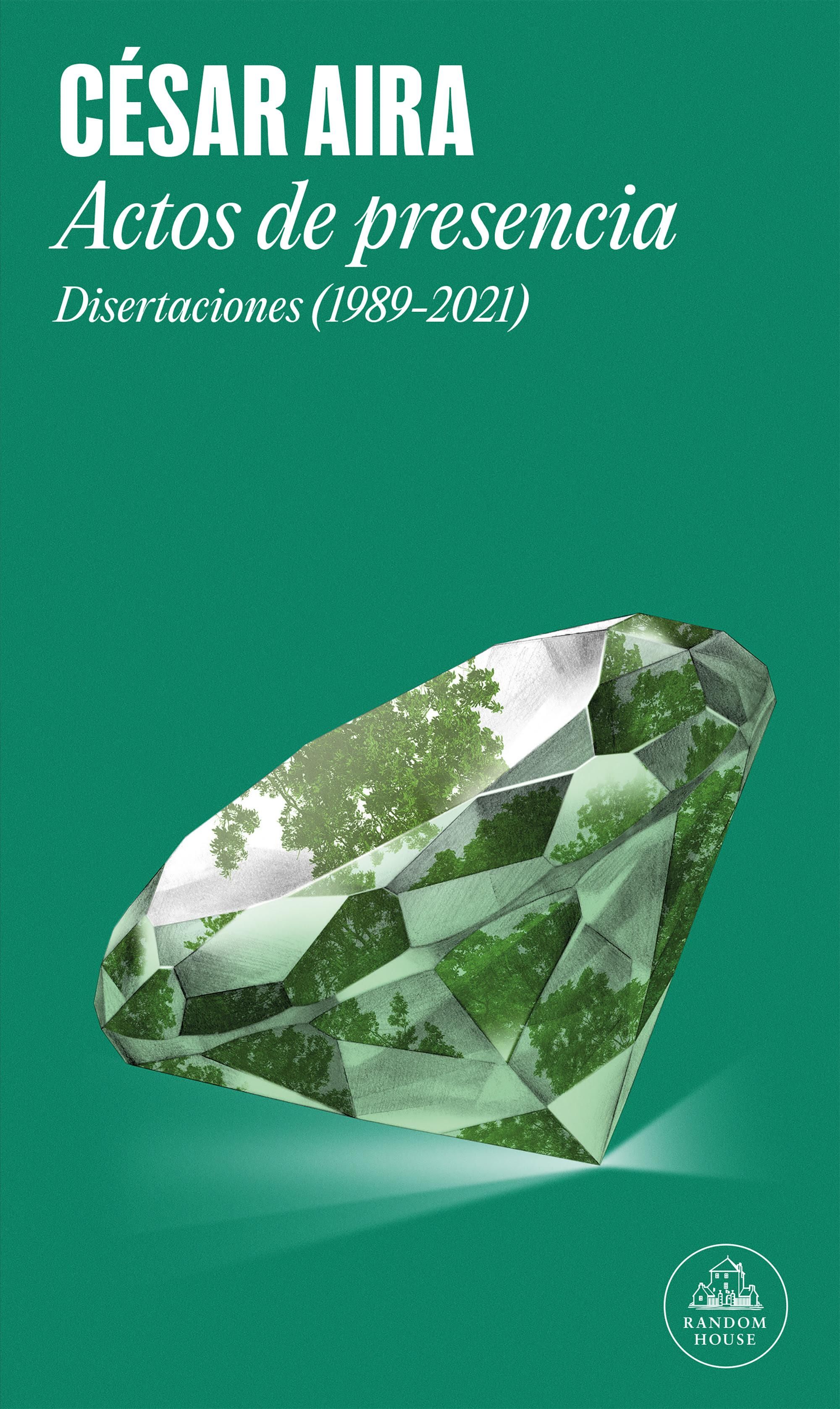 "Actos de presencia", de César Aira.