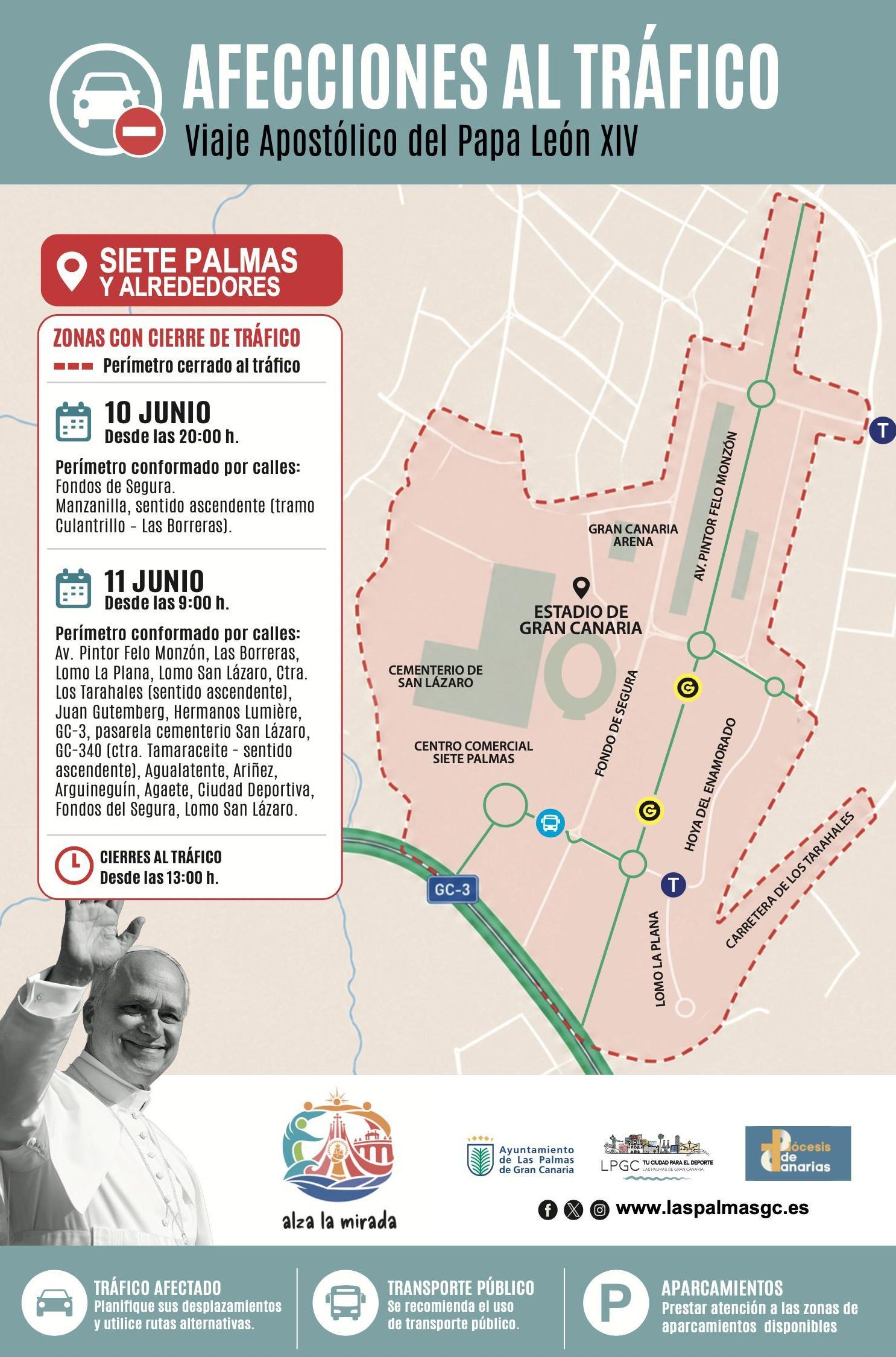 Afectaciones al tráfico en Siete Palmas por la visita del Papa.