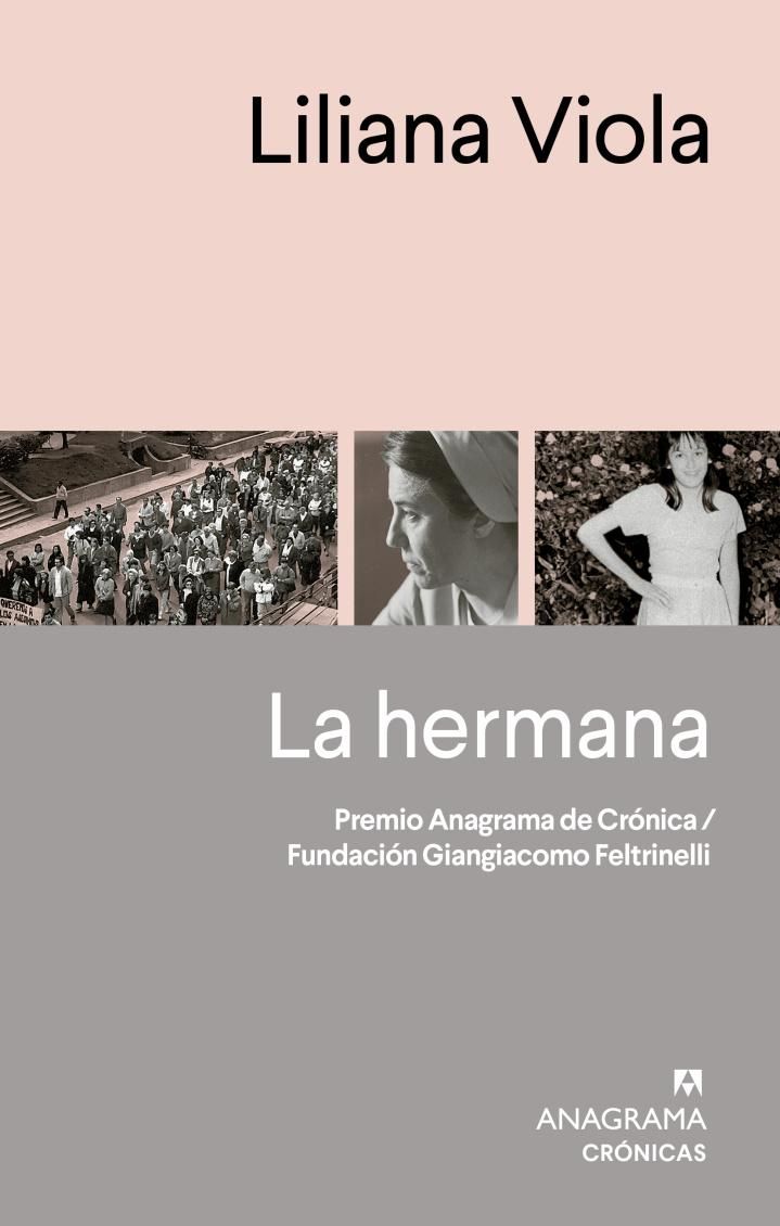 La hermana, de Liliana Viola, salió por el sello Anagrama.