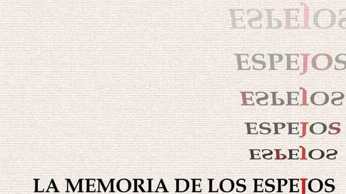 La intriga de 'La memoria de los espejos' se presenta este jueves en el ILC