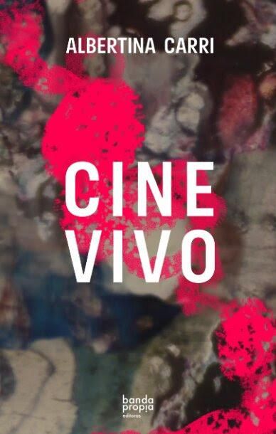 Cine vivo, de Albertina Carri.