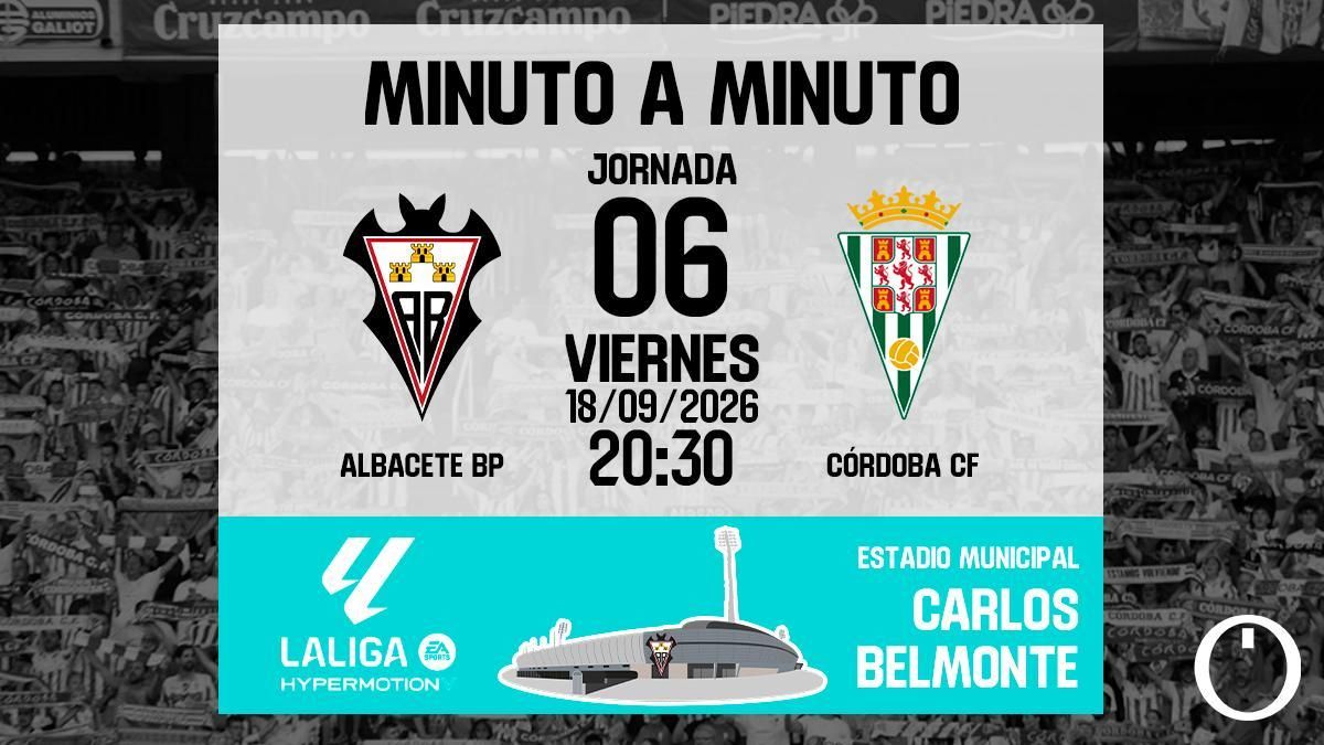 Minuto a minuto: Albacete BP - Córdoba CF