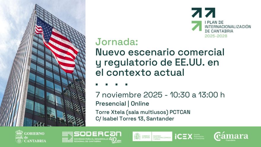 Cartel de la jornada informativa sobre el nuevo escenario comercial y regulatorio de EEUU