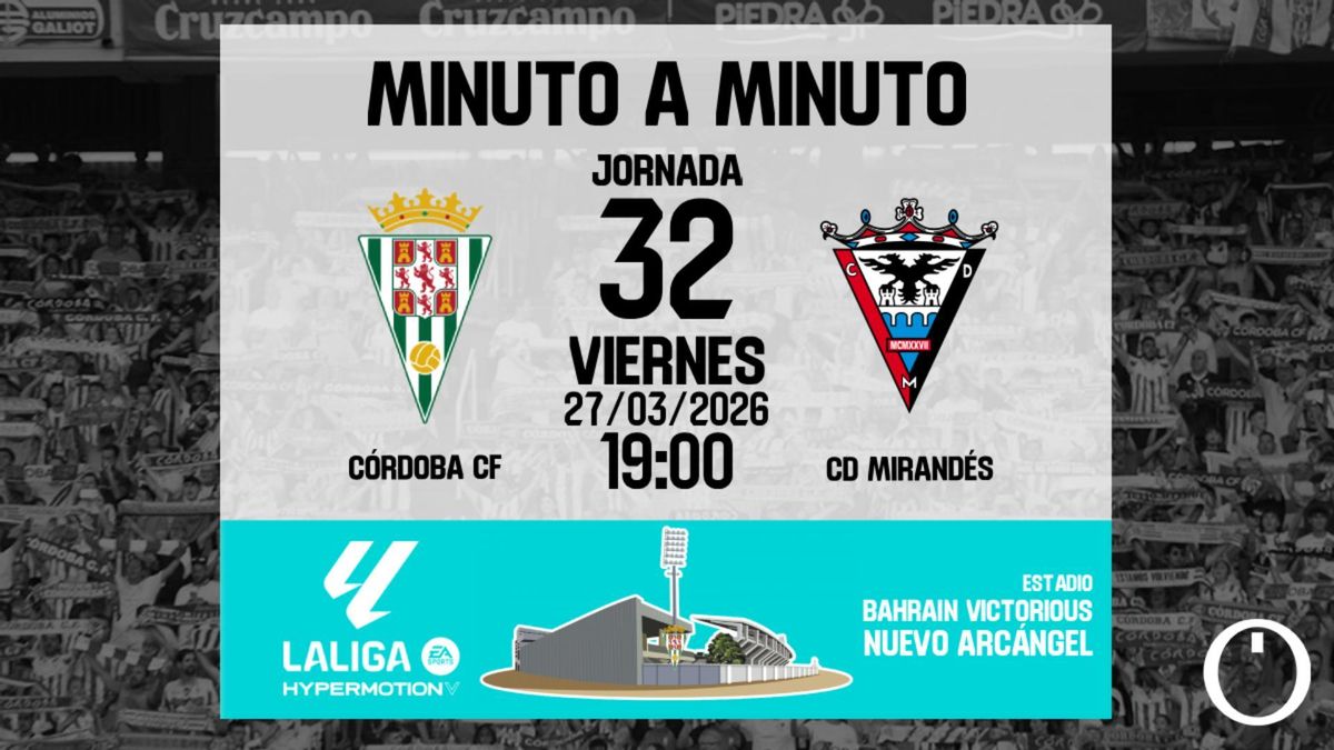 Minuto a minuto: Córdoba CF - CD Mirandés