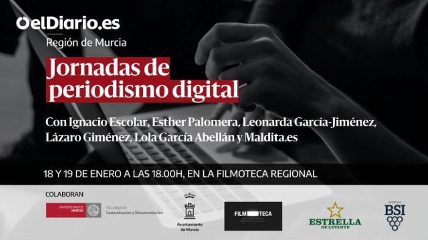 Sigue en directo las jornadas de Periodismo Digital de elDiario.es en Murcia el 18 y 19 de enero