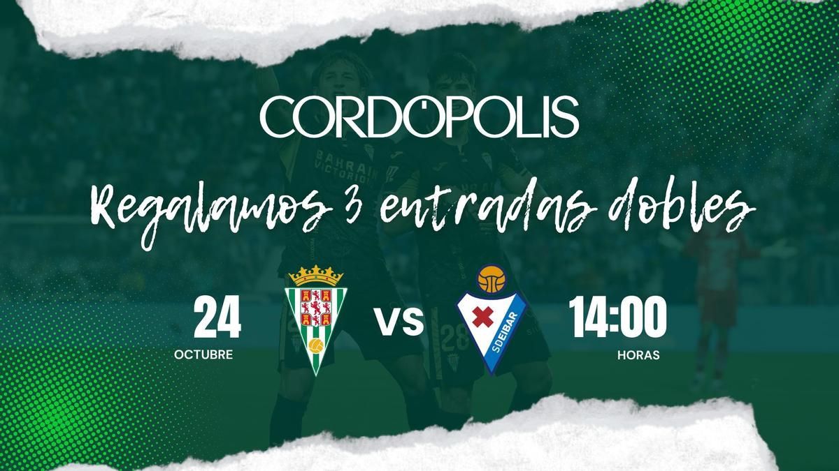 'Cordópolis' regala tres entradas dobles para el Córdoba CF - SD Eibar