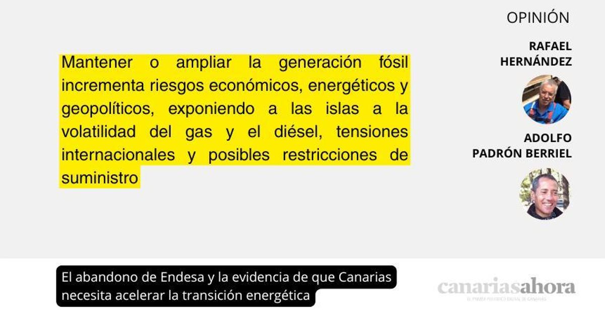 El abandono de Endesa y la evidencia de que Canarias necesita acelerar la transición energética