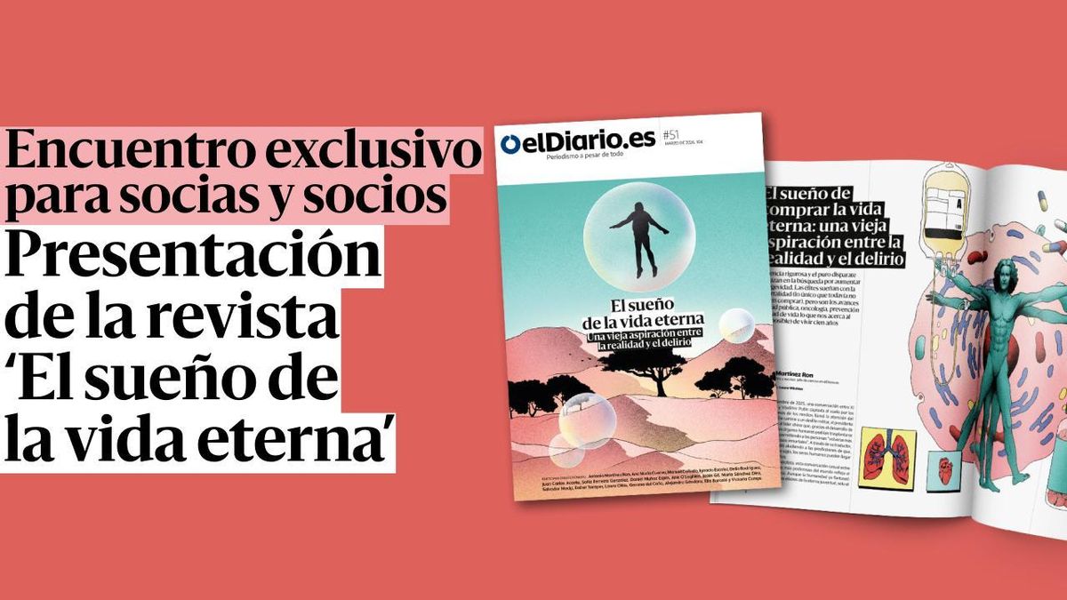 Hablamos sobre ‘El sueño de la vida eterna’, la nueva revista de elDiario.es