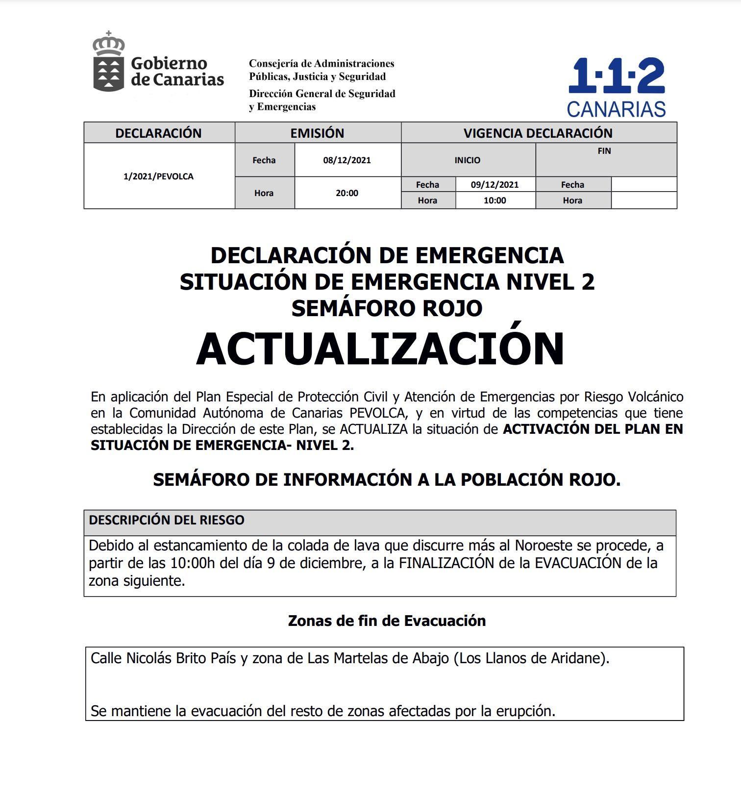 Actualización de la declaración de la emergencia emitida a las 20.00 horas.