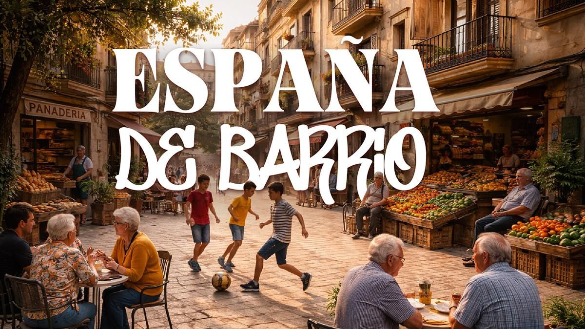 Imagen promocional de 'España de barrio', la nueva docuserie de RTVE