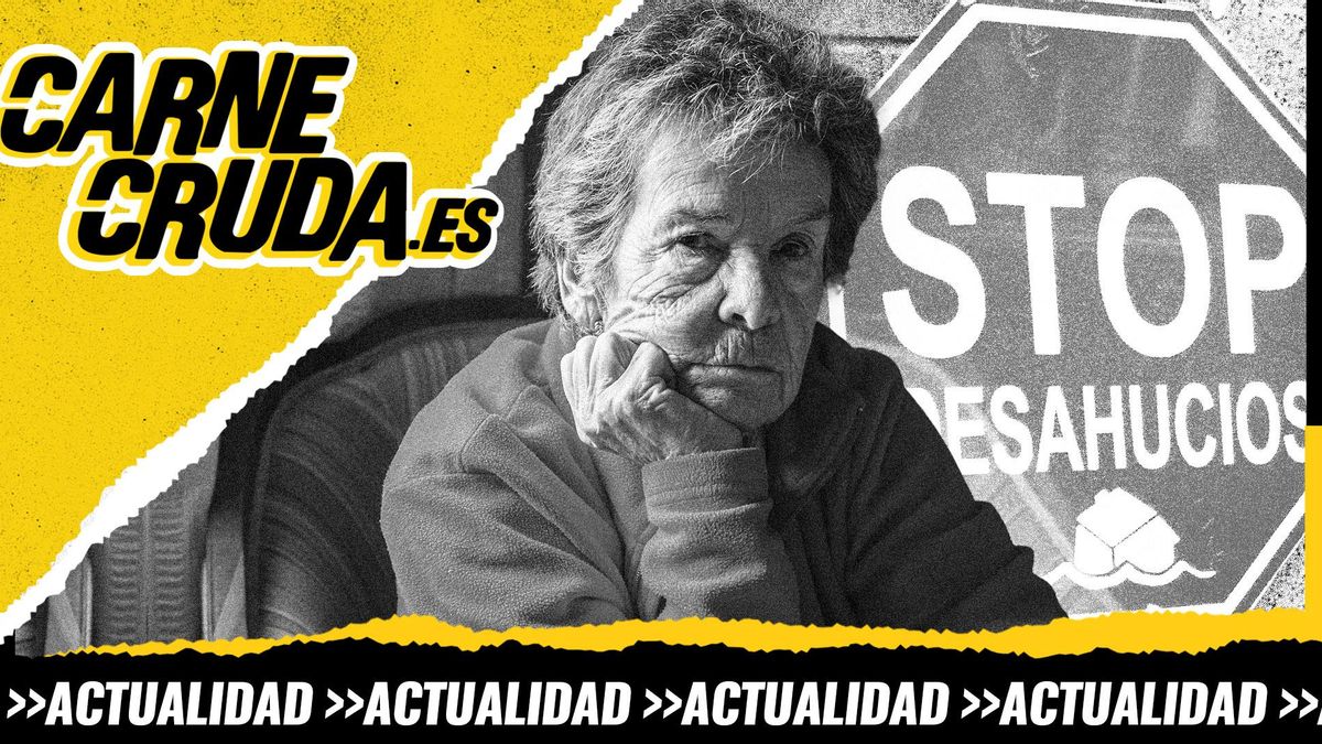 Maricarmen: tengo 87 años y me van a desahuciar