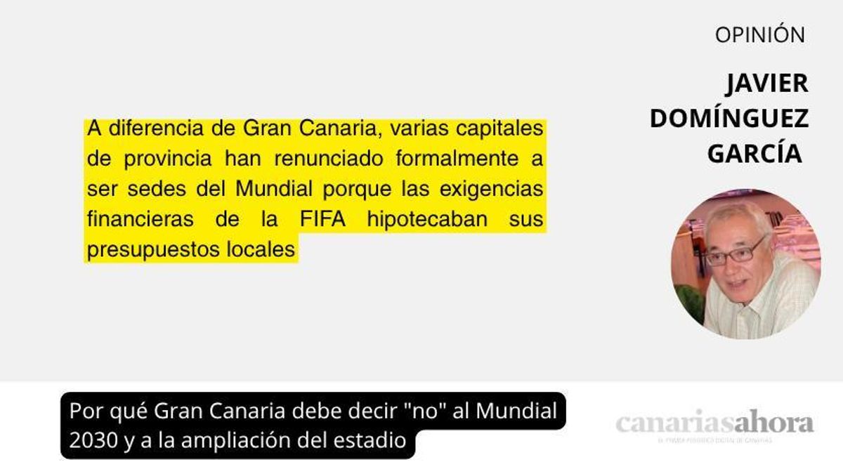 Por qué Gran Canaria debe decir "no" al Mundial 2030 y a la ampliación del estadio