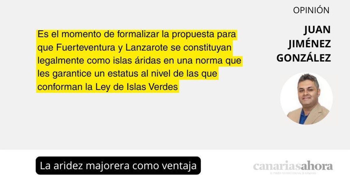 La aridez majorera como ventaja