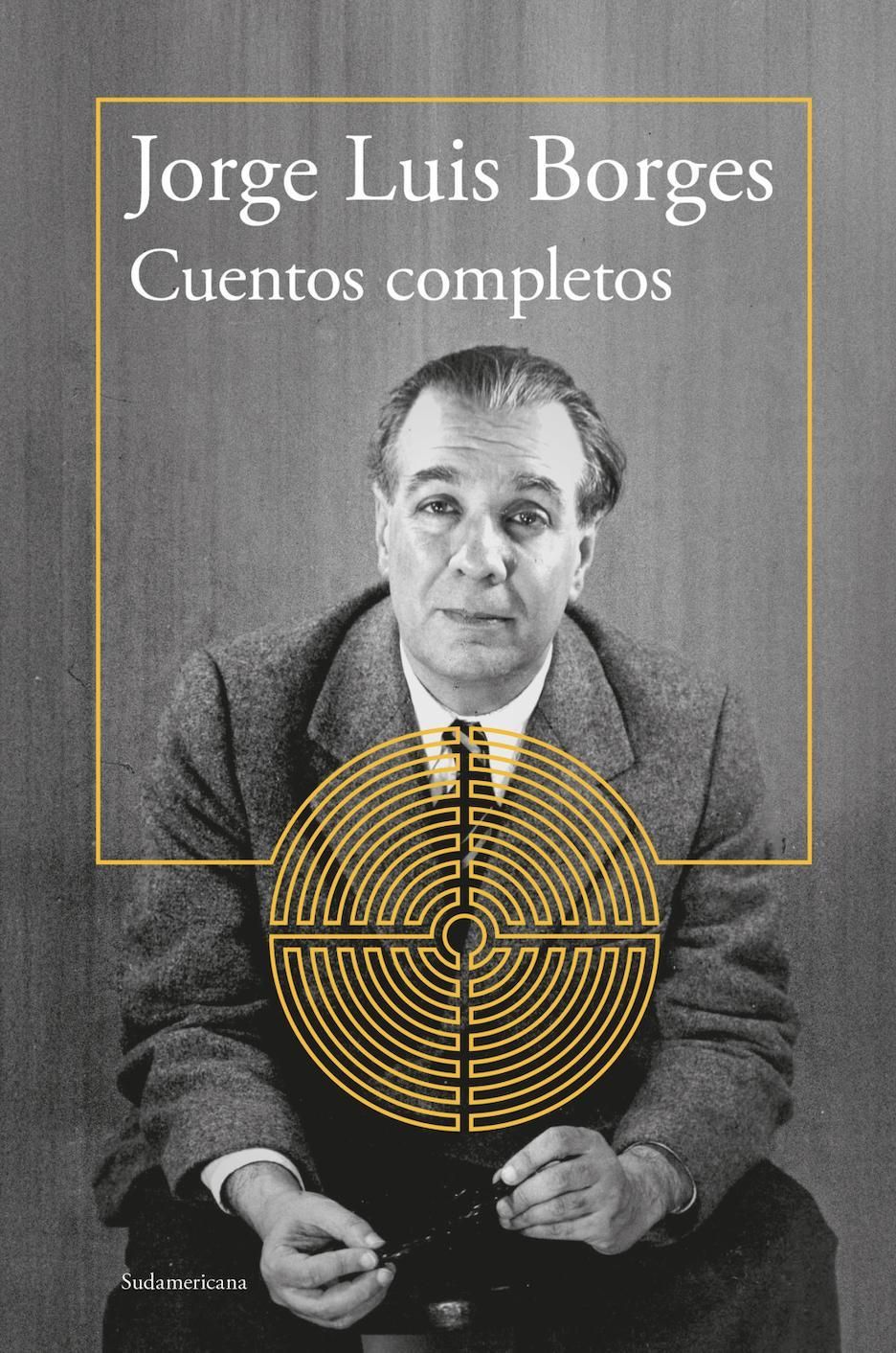 Los cuentos completos de Borges, en un único tomo.