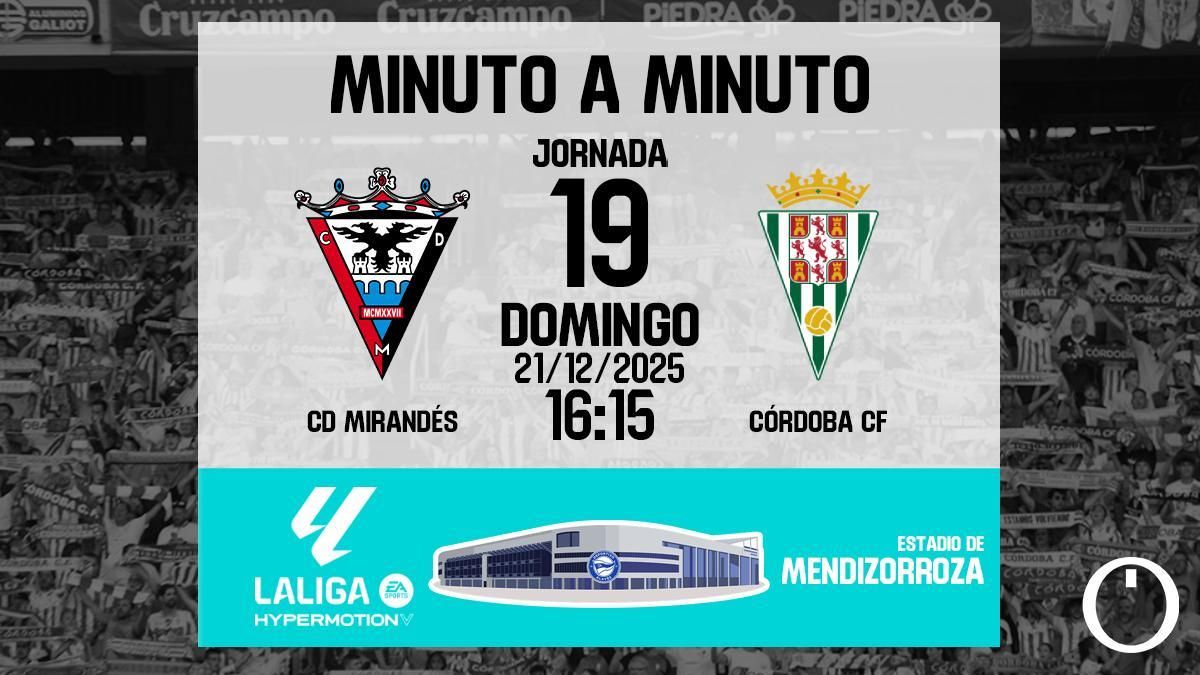 Minuto a minuto: CD Mirandés - Córdoba CF