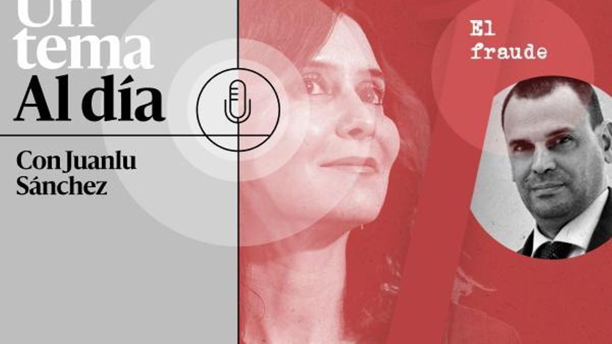 🎙 PODCAST | Ayuso vs. el fiscal general (capítulo I): el fraude [R]