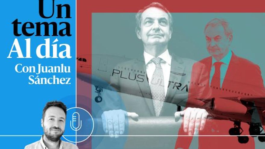 🎙 PODCAST | Zapatero, imputado: las claves y el shock
