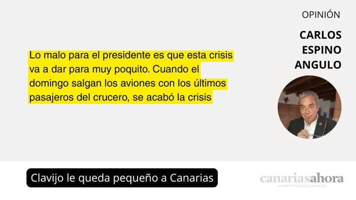 Clavijo le queda pequeño a Canarias