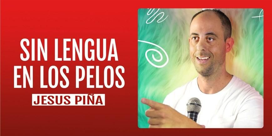 Sin lengua en los pelos