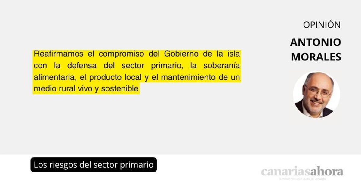 Los riesgos del sector primario