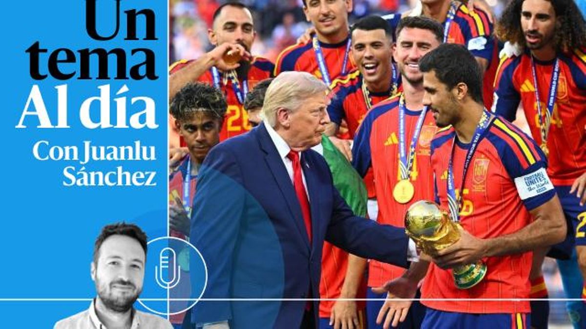 🎙 PODCAST | La final del Mundial: una foto política