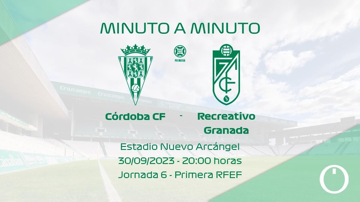 Minuto a minuto: Córdoba CF - Recreativo Granada