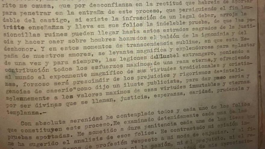 Causa judicial 619/36: "España se levanta magnífica y esplendorosa para aplastar las legiones del Luzbel extranjero, poniendo a contribución los esfuerzos máximos de una raza eterna ofreciendo al mundo el exponente magnífico de sus virtudes tradicionales y cristianas"