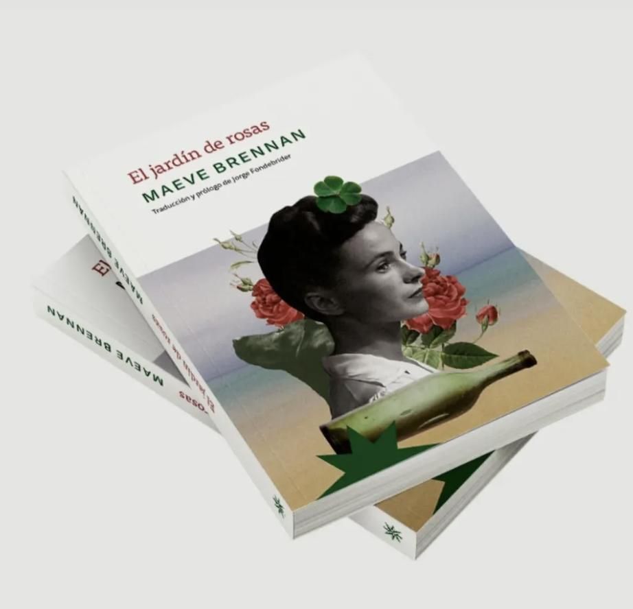 El jardín de rosas, de Maeve Brennan.