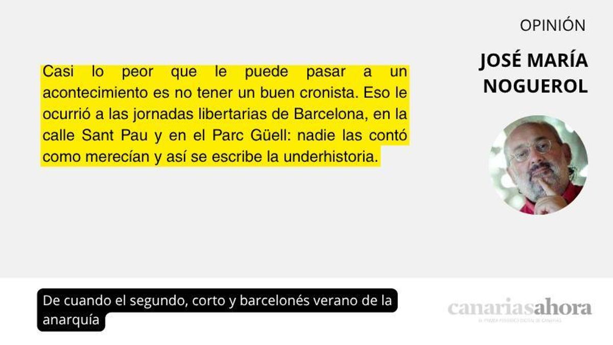 De cuando el segundo, corto y barcelonés verano de la anarquía